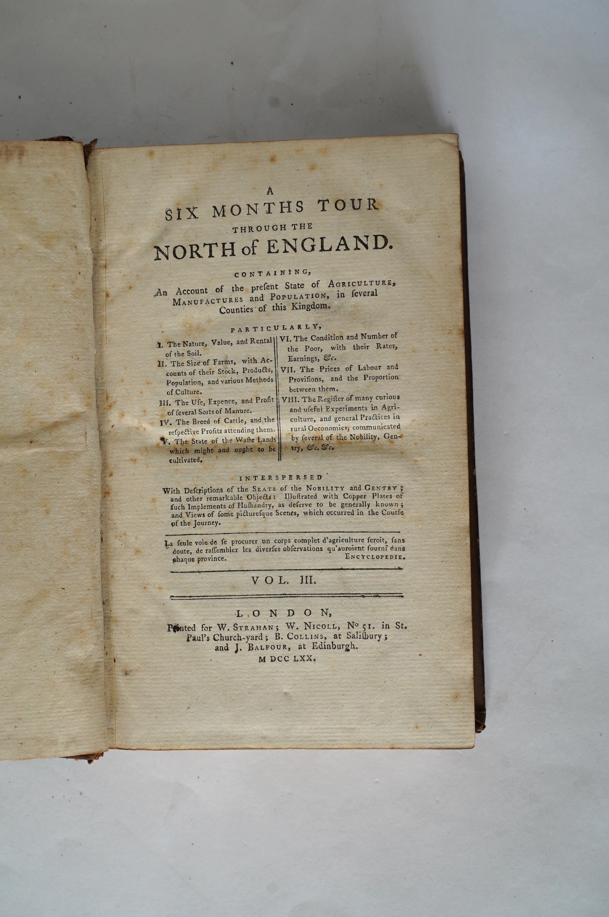 Young, Arthur - A Six Months Tour through the North of England. 1st edition, 4 vols. 28 plates (some folded, incl. a map of the Bridgewater Canal) and 6 folded tables; contemp. calf. 1770